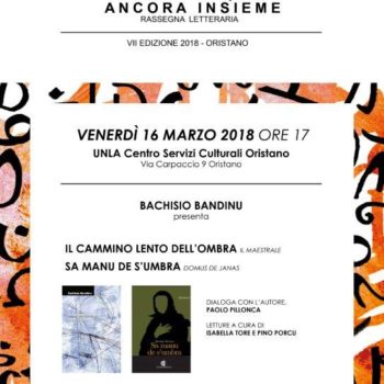 "SA MANU DE S'UMBRA" e "IL CAMMINO LENTO DELL'OMBRA" di Bachisio Bandinu -